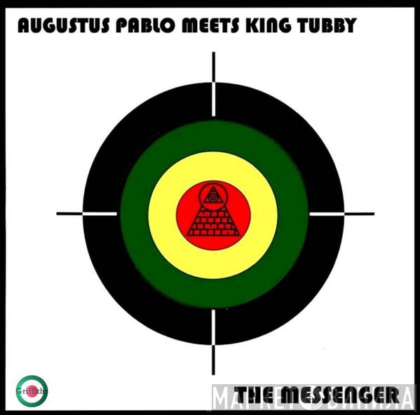 Augustus Pablo, King Tubby - The Messenger