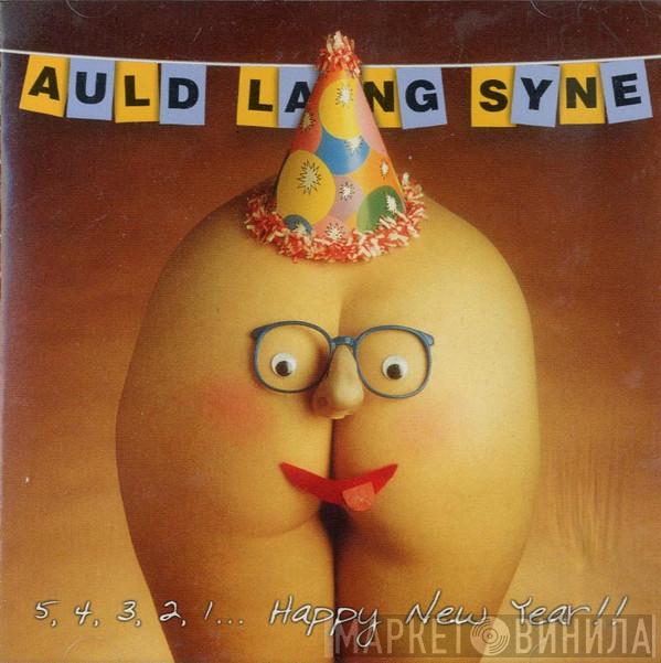  - Auld Lang Syne