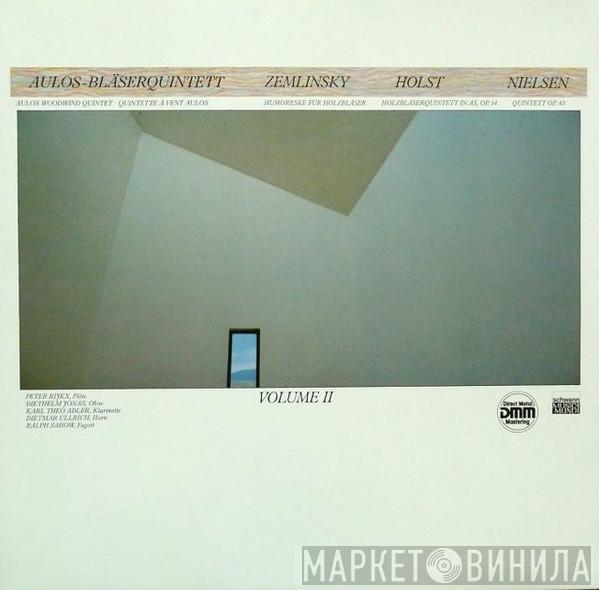 Aulos-Bläserquintett - Volume II, Zemlinsky, Holst, Nielsen
