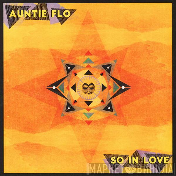 Auntie Flo - So In Love
