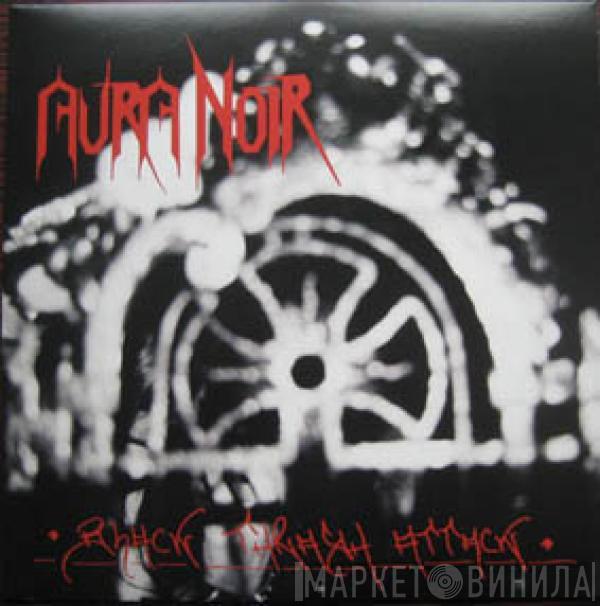  Aura Noir  - Black Thrash Attack