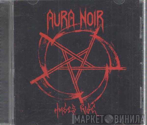  Aura Noir  - Hades Rise