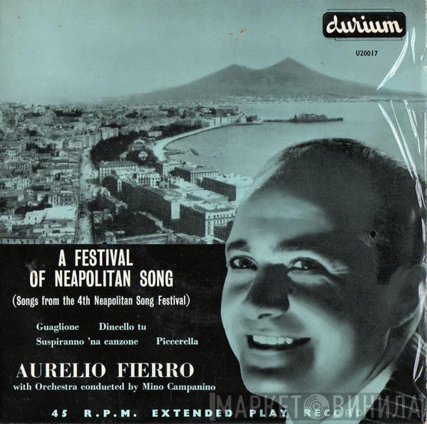 Aurelio Fierro, Mino Campanino - A Festival Of Neopolitan Song