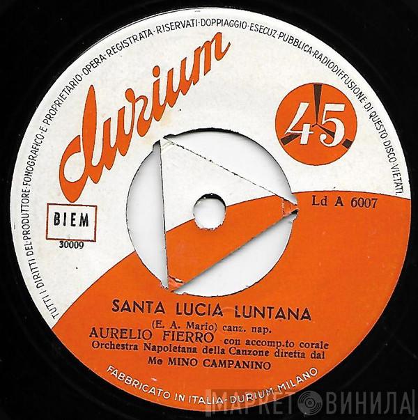Aurelio Fierro - Santa Lucia Luntana