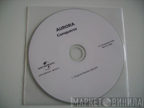  Aurora   - Conqueror
