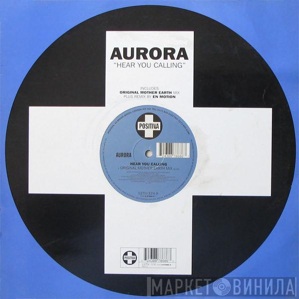 Aurora - Hear You Calling
