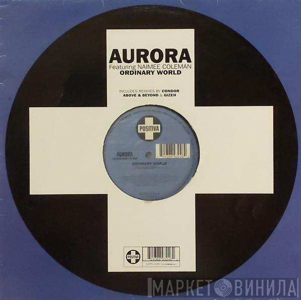 Aurora, Naimee Coleman - Ordinary World