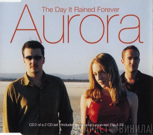 Aurora - The Day It Rained Forever