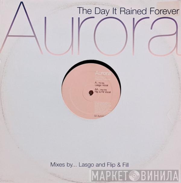 Aurora - The Day It Rained Forever