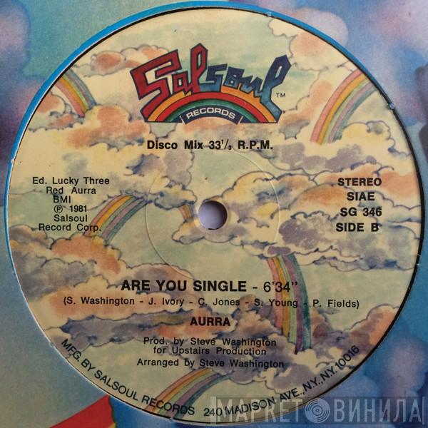  Aurra  - Nasty Disposition / Are You Single