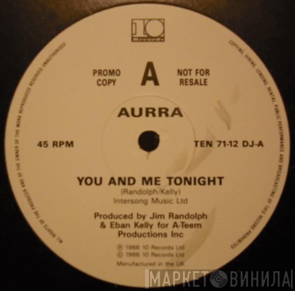 Aurra - You And Me Tonight
