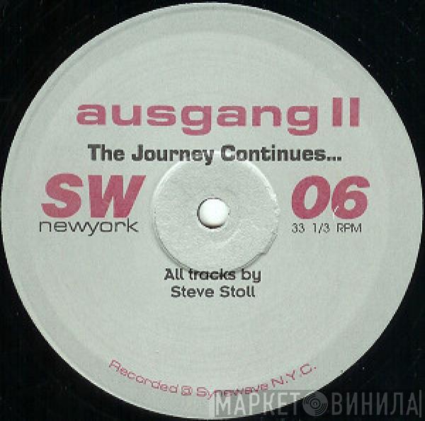 Ausgang - II - The Journey Continues ...