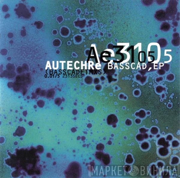 Autechre - Basscad,EP
