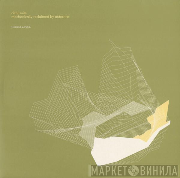  Autechre  - Cichlisuite