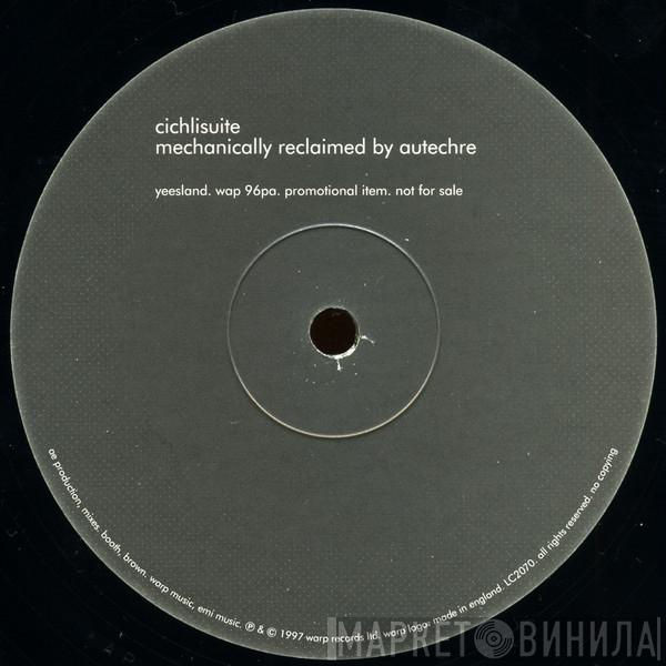  Autechre  - Cichlisuite