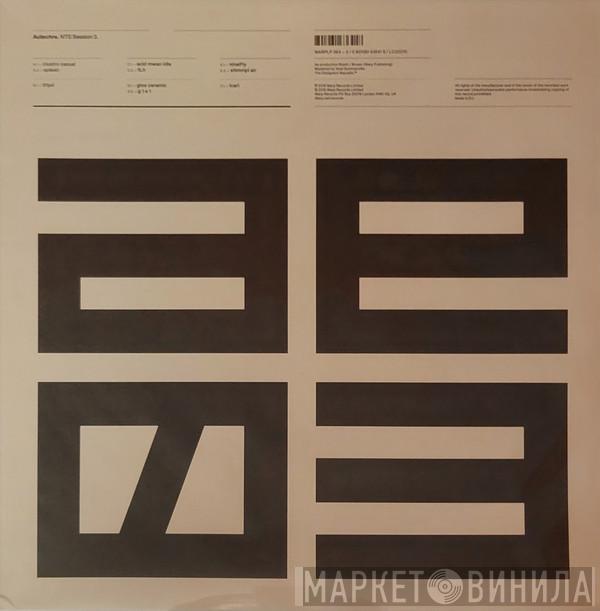 Autechre - NTS Session 3