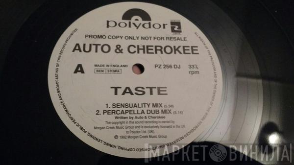 Auto & Cherokee - Taste