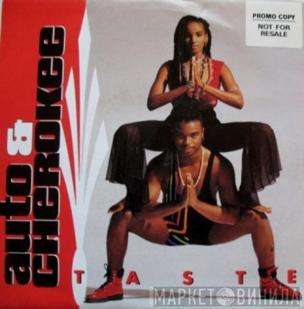  Auto & Cherokee  - Taste