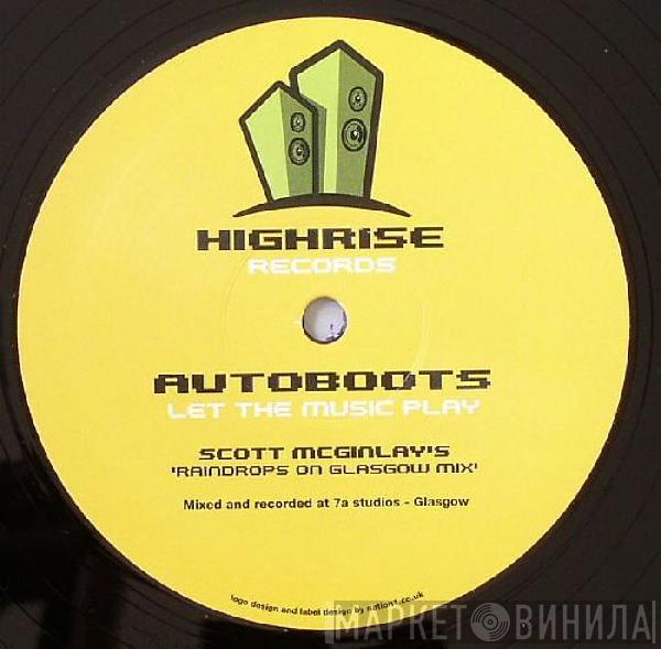 Autoboots - Let The Music Play