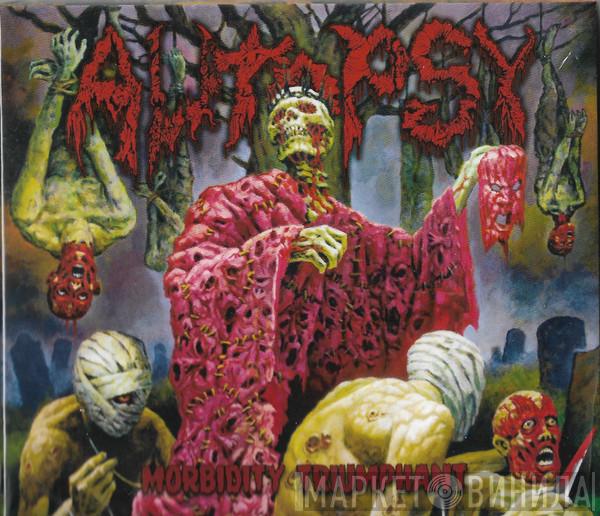  Autopsy   - Morbidity Triumphant
