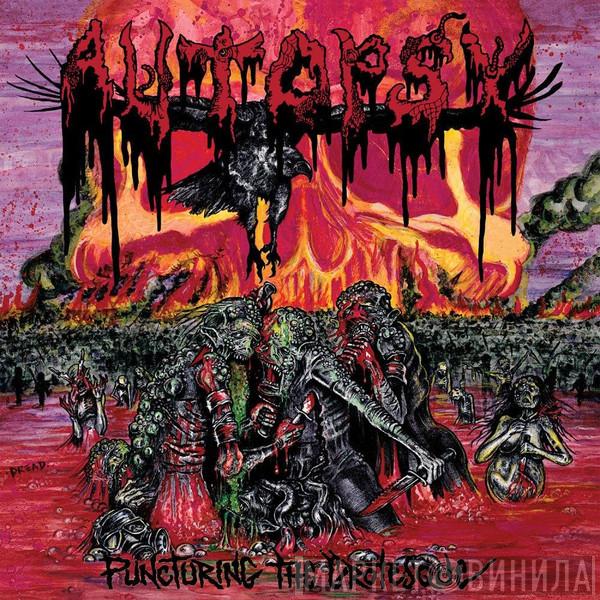 Autopsy  - Puncturing The Grotesque