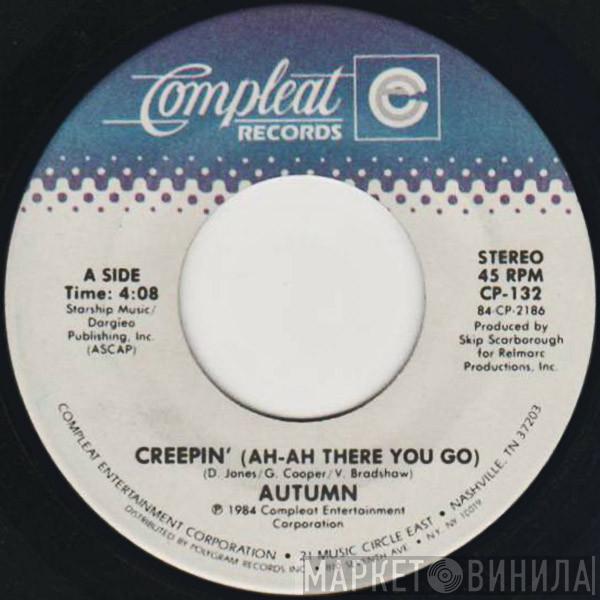 Autumn  - Creepin' (Ah-Ah There You Go)
