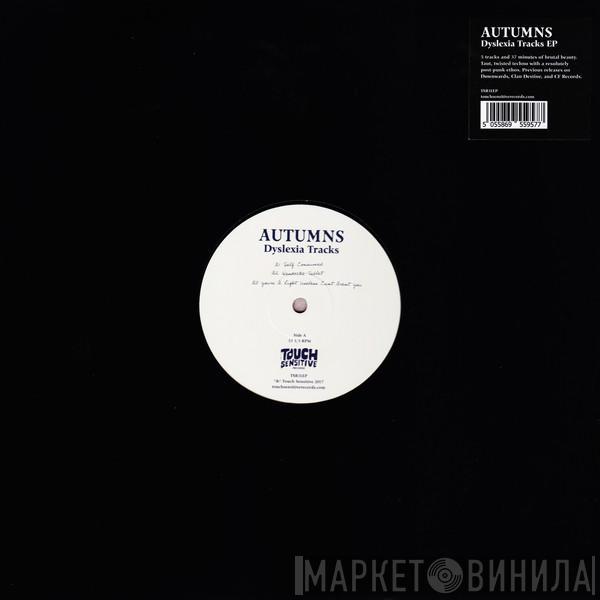 Autumns - Dyslexia Tracks