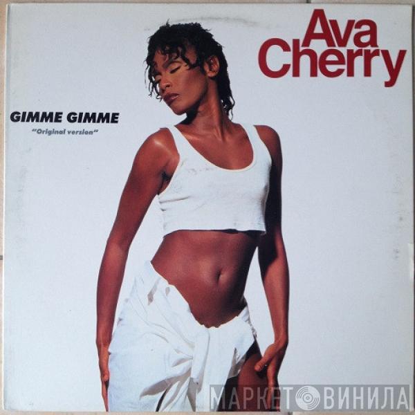  Ava Cherry  - Gimme Gimme