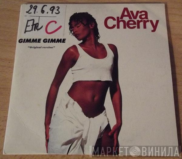  Ava Cherry  - Gimme Gimme