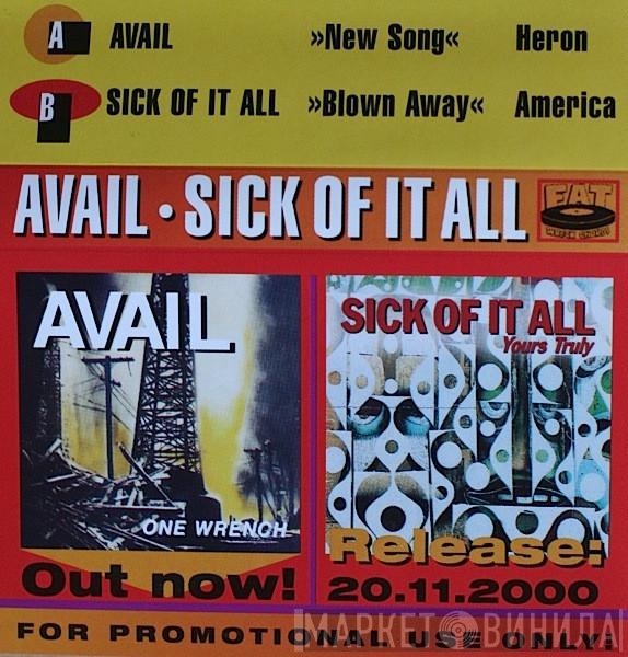 Avail, Sick Of It All - Avail • Sick Of It All
