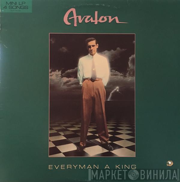 Avalon  - Everyman A King