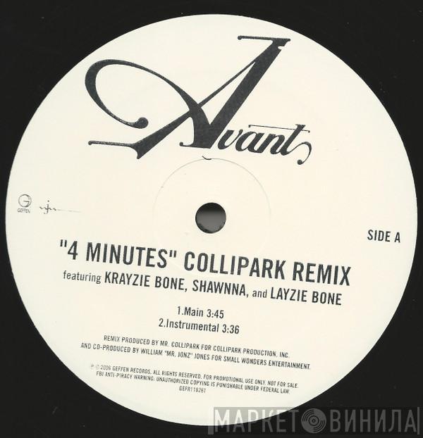 Avant , Krayzie Bone, Shawnna, Layzie Bone - 4 Minutes (Collipark Remix)