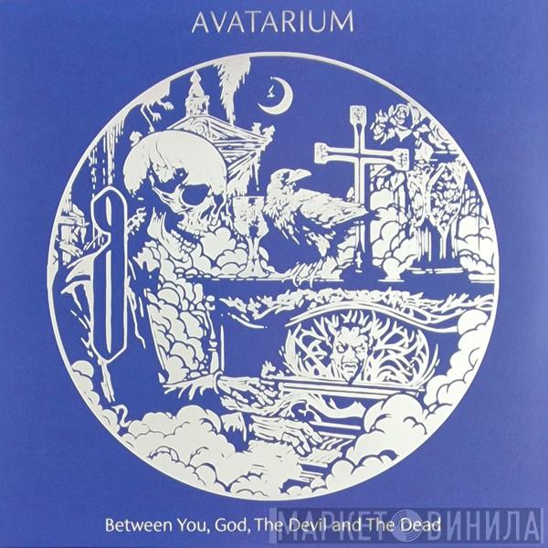Avatarium - Between You, God, The Devil And The Dead