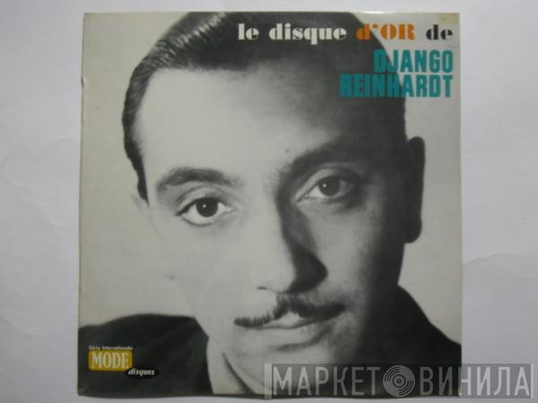 Avec Django Reinhardt  Quintette Du Hot Club De France  - Le Disque D'Or De Django Reinhardt