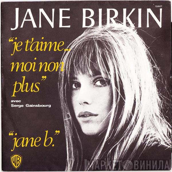 Avec Jane Birkin  Serge Gainsbourg  - Je T'aime... Moi Non Plus
