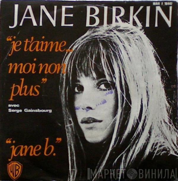 Avec Jane Birkin  Serge Gainsbourg  - Je T'aime... Moi Non Plus