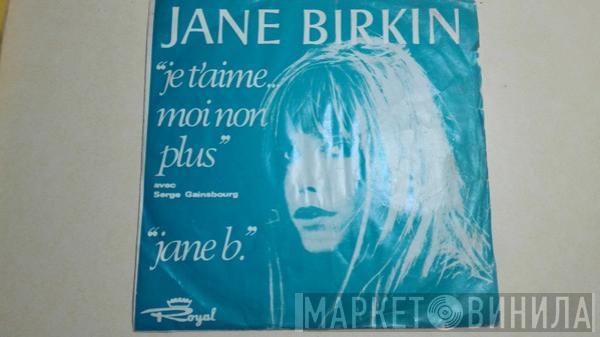 Avec Jane Birkin  Serge Gainsbourg  - Je T'aime, Moi Non Plus