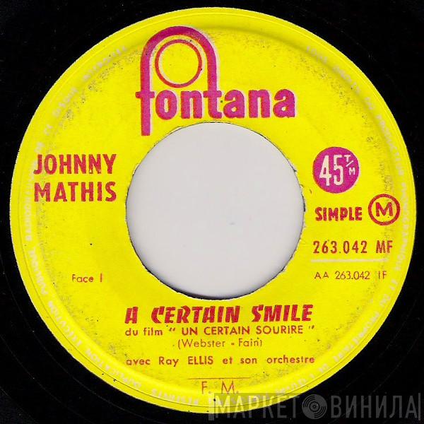 Avec Johnny Mathis  Ray Ellis And His Orchestra  - A Certain Smile / Let It Rain