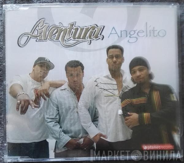  Aventura  - Angelito