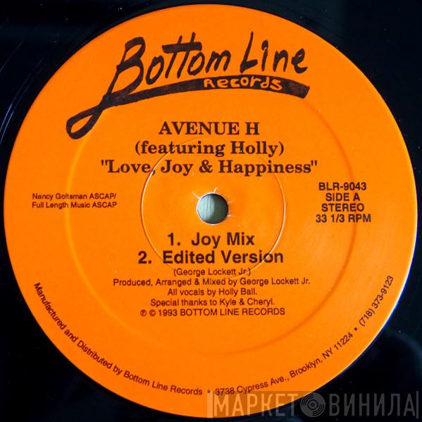 Avenue H, Holly Ball - Love, Joy & Happiness