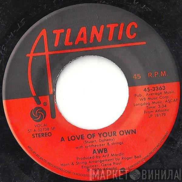 Average White Band - A Love Of Your Own
