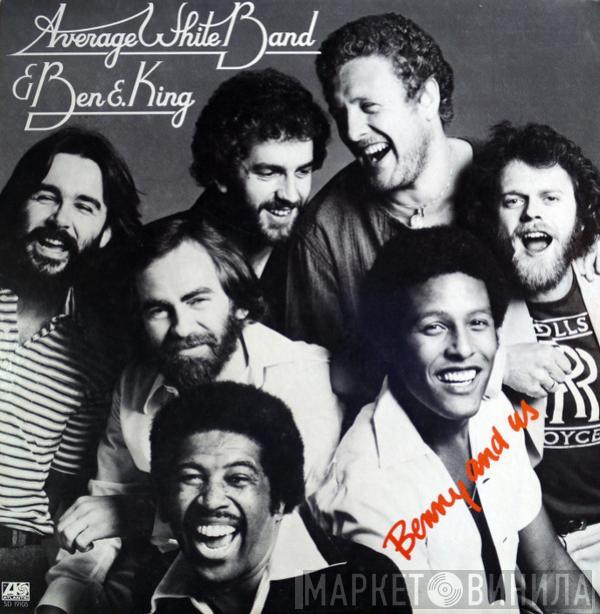 Average White Band, Ben E. King - Benny And Us