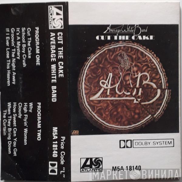  Average White Band  - Cut The Cake