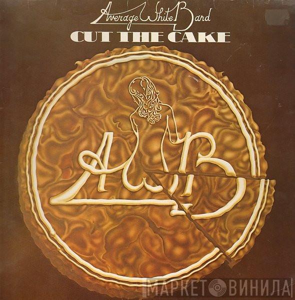  Average White Band  - Cut The Cake
