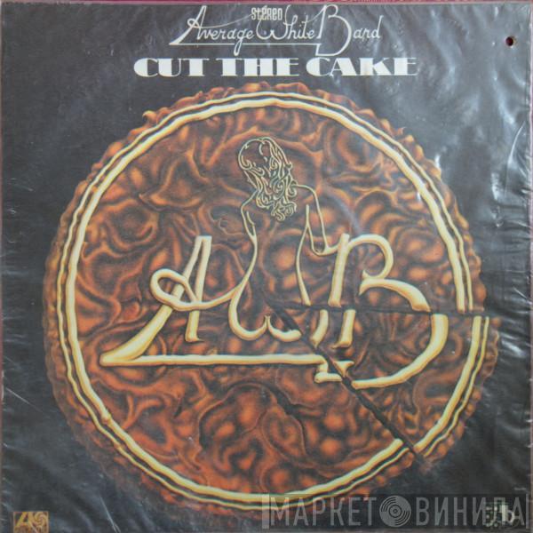  Average White Band  - Cut The Cake