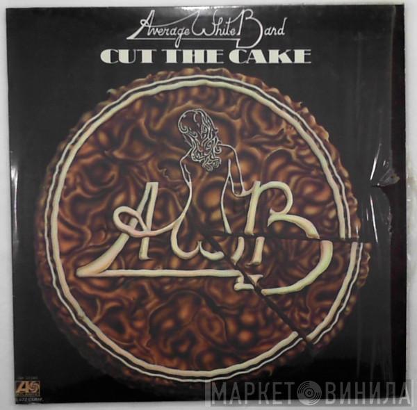  Average White Band  - Cut The Cake