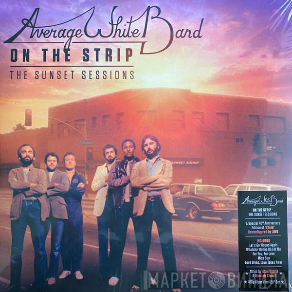 Average White Band - On The Strip, The Sunset Sessions