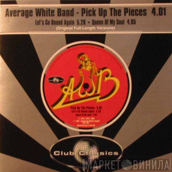  Average White Band  - Pick Up The Pieces