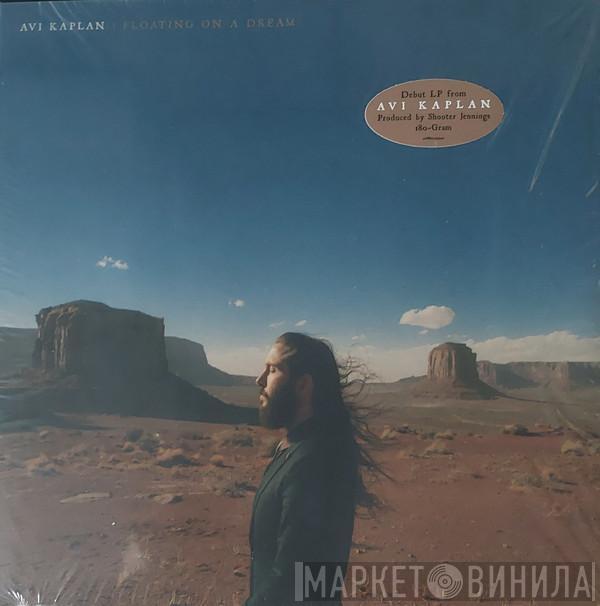 Avi Kaplan - Floating On A Dream