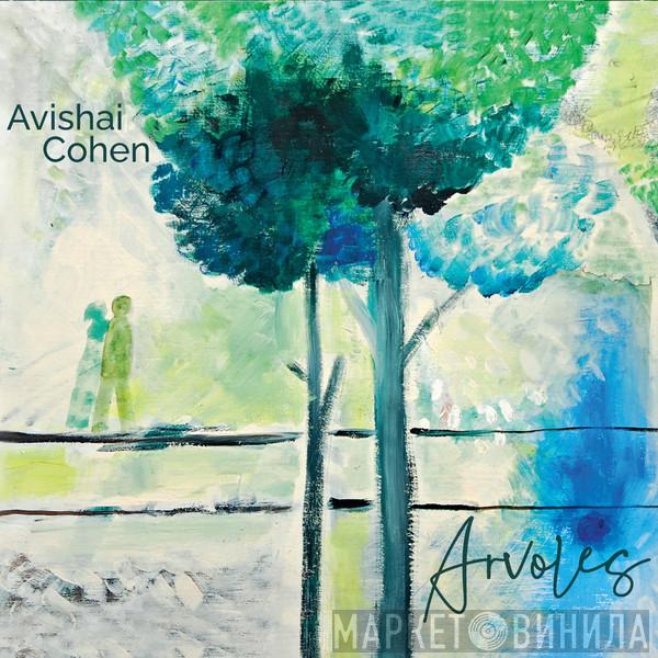 Avishai Cohen - Arvoles